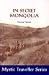 Search : In Secret Mongolia (Mystic Traveller)