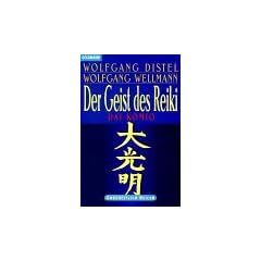 Der Geist des Reiki. Dai Komio.