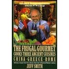 Frugal Gourmet Cooks Three Ancient by  Smith