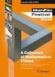 MathFilm Festival 2008: A Collection of Mathematical Videos (Springer VideoMATH)