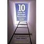 Ten Rules for Strategic Innovators: From Idea to Execution