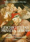 Geschichte des privaten Lebens, 5 Bde., Bd.2, Vom Feudalzeitalter zur Renaissance - Philippe Aries, Georges Duby