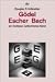 Gödel, Escher, Bach ein Endloses Geflochtenes Band. (6896 057).