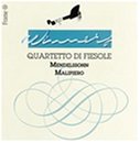 Mendelssohn - String Quartets - Mendelssohn: String Quartet No. 2 in A minor, Op. 13 / Malipiero: Quarto Quartetto (Audio CD) - B000069JLJ