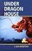 Book Under Dragon House (A Dalton Keys Mystery)
