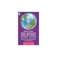Der Mensch und die Welt sind eins