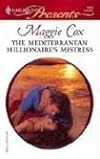 The Mediterranean Millionaire's Mistress (Harlequin Presents)