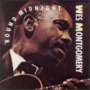 Revue Wes Montgomery  / 'Round Midnight
