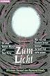 Zum Licht. Was wir von Kindern lernen k�nnen, die dem Tod nahe waren