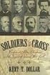 Soldiers of the Cross: Confederate Soldier-Christians and the Impact of War on Their Faith
