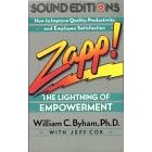 Zapp! The Lightning of Empowerment: How to Improve Quality, Productivity, and Employee Satisfaction