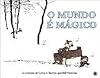 O Mundo é Mágico : As Aventuras De Calvin & Haroldo