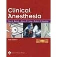 Clinical Anesthesia (Clinical Anesthesia ( Barash)) by  Paul G Barash, Bruce F Cullen, and Robert K Stoelting
