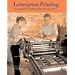 Letterpress Printing: A Manual for Modern Fine Press Printers