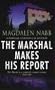 Marshal Makes His Report