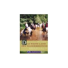 Das weite Land des Wanderreitens