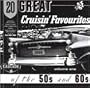20 Great Cruisin'Favorites of 50's & 60's, Vol. 1