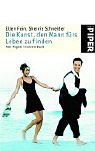 Die Kunst, den Mann f�rs Leben zu finden: Alle Regeln in einem Band - Ellen Fein