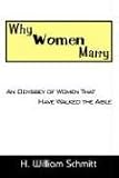 Books : Why Women Marry: An Odyssey of Women That Have Walked the Aisle