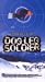 DOG LEG SOLDIER 