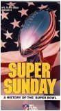 Super Sunday: A History of the Super Bowl