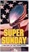 Superbowl Sunday: A History of the Super Bowl