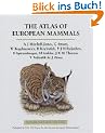 The Atlas of European Mammals (Poyser Natural History)