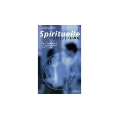 Spirituelle Begleitung. Das Enneagramm in Seelsorge, Beratung und Therapie