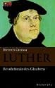 Luther. Eine Biographie. FOCUS Edition Band 7