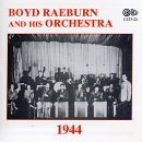 Boyd Raeburn and His Orchestra 1944 by  Boyd Raeburn 