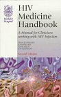 Fairfield Hospital HIV Medicine Handbook: Manual for Clinicians Working with HIV Infection