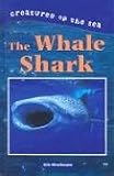 Whale Sharks (Creatures of the Sea)