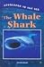 Whale Sharks (Creatures of the Sea)