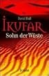 Ikufar. Sohn der W�ste.