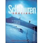 Schitouren Sudtirol: 50 Schitouren in Sudtirol und benachbarten Gebieten
