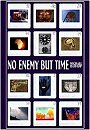 No Enemy But Time