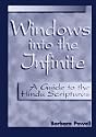Windows into the Infinite: A Guide to the Hindu Scriptures