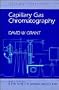 Capillary Gas Chromatography (Separation Science Series)