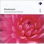 Penderecki : Oeuvres chorales sacr�es