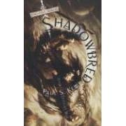 Shadowbred (The Twilight War, Book 1)