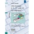 CAD- Zeichnen in 2-, 2 1 2- und 3- D- Darstellungen. by Herbert Bernstein