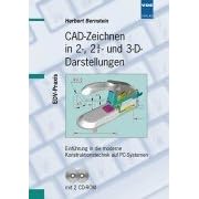 Click here to buy CAD- Zeichnen in 2-, 2 1 2- und 3- D- Darstellungen. by  Herbert Bernstein.