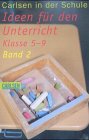 Produkt-Bild: Carlsen in der Schule, Band 2: Ideen f&uuml;r den Unterricht Klassen 5 - 9