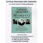 Turning Memories Into Memoirs: An Audio Guide to Writing Lifestories