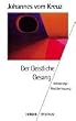 S�mtliche Werke. Vollst�ndige Neu�bertragung: Der geistliche Gesang (Cantico A): Vollst�ndige Neu�bertragung. Gesammelte Werke Band 3: BD 3 (HERDER spektrum)