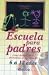 Book Escuela para padres. Como desarrollar la autoestima en ninos de 6 a 12 anos