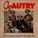 Search : Gene Autry With the Legendary Singing Groups of the West