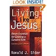 Living like Jesus: Eleven Essentials for Growing a Genuine Faith by  Ronald J. Sider