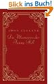 Die Memoiren der Fanny Hill. Klassiker der erotischen Weltliteratur