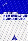 Einführung in das Handels- und Gesellschaftsrecht